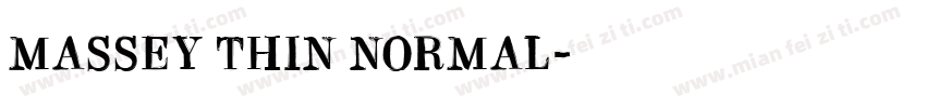 Massey Thin Normal字体转换